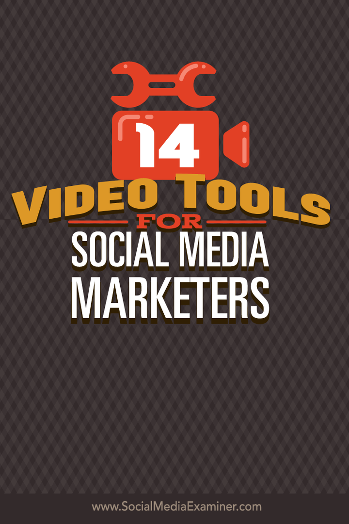 14 Videotyökalut sosiaalisen median markkinoijille: Sosiaalisen median tutkija