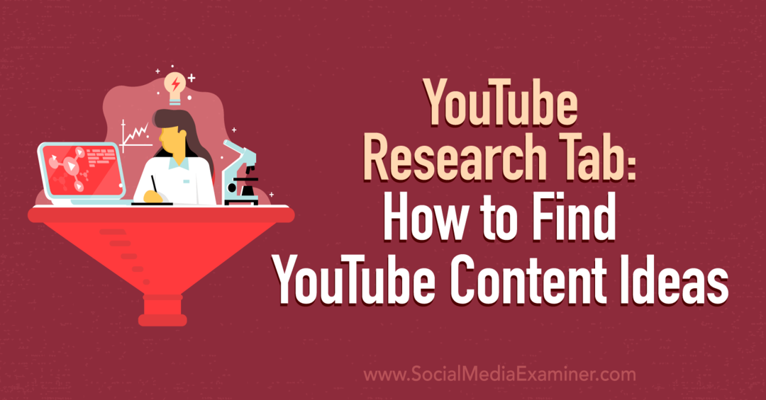 YouTube-tutkimusvälilehti: Kuinka löytää YouTube-sisältöideoita sosiaalisen median tutkijan toimesta