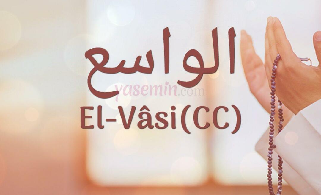 Mitä al-Wasi (c.c) tarkoittaa? Mitkä ovat nimen Al-Wasi hyveet? Esmaul Husna Al-Wasi...