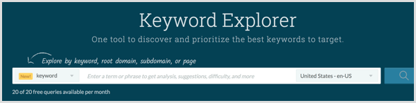 Tee avainsanatutkimus Moz Keyword Explorer -työkalulla.