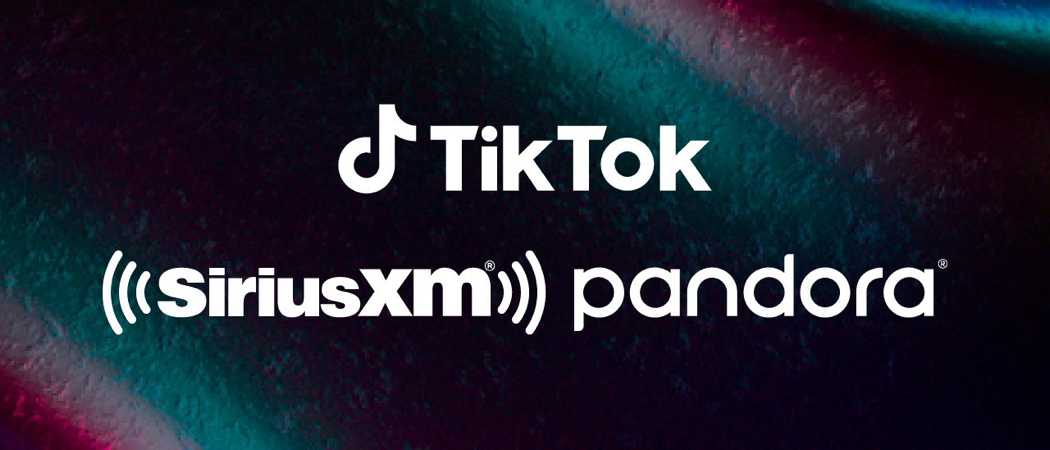 TikTok, SiriusXM, Pandora - PR Newswiren suostumuksella