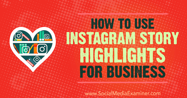 Jenn Hermanin Instagram Story Highlights for Business -sovelluksen käyttö sosiaalisen median tutkijalla.