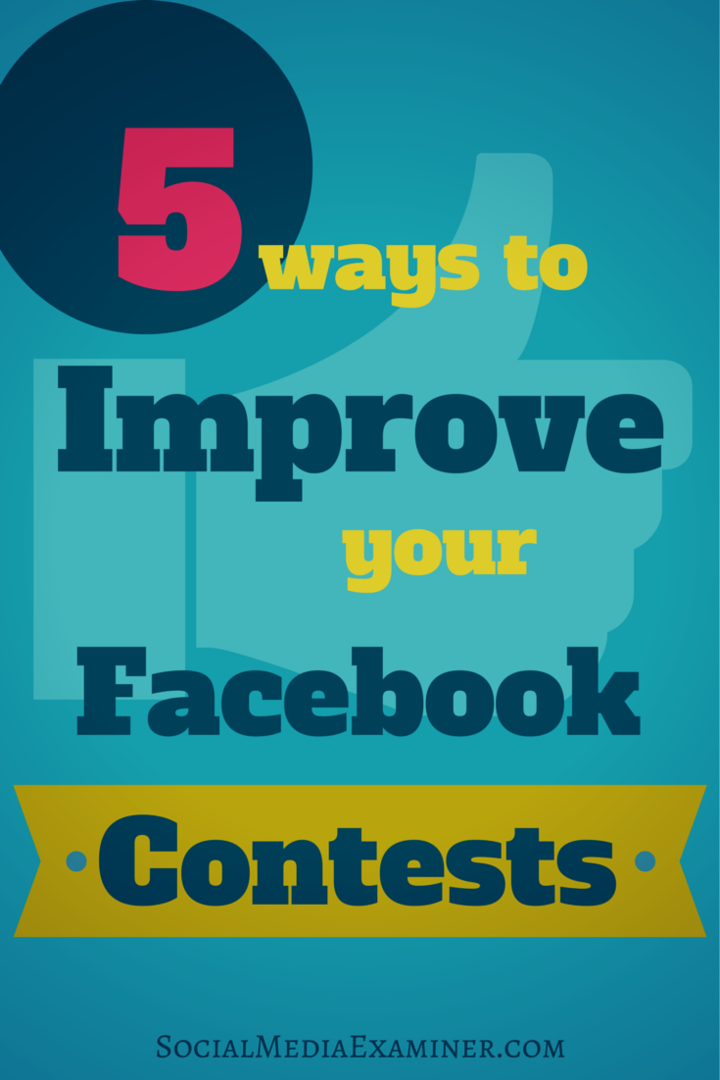 miten parantaa facebook-kilpailuja