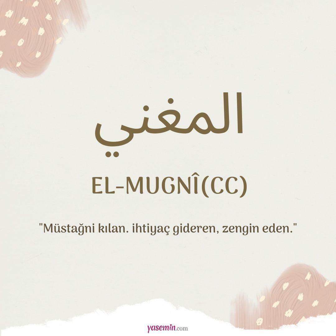 Mitä Al-Mughni (c.c) tarkoittaa?