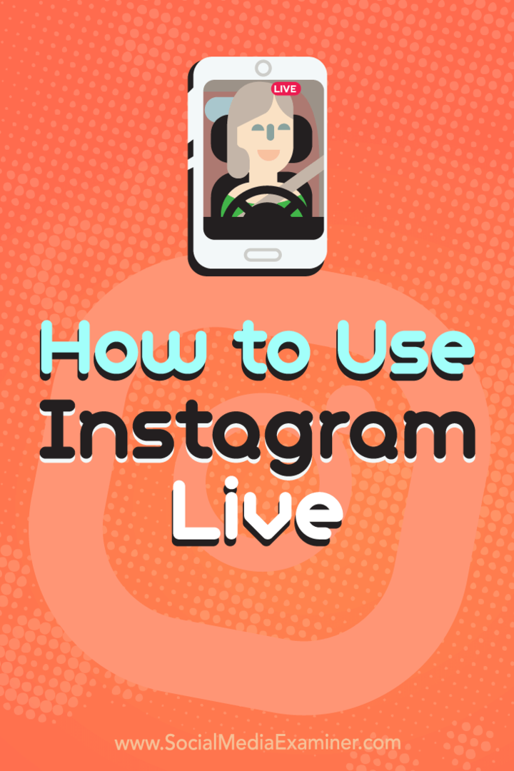 Kuinka käyttää Instagram Livenä: Sosiaalisen median tutkija