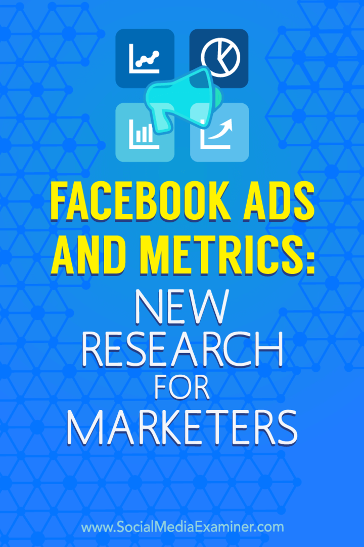 Facebook-mainokset ja mittarit: Uusi tutkimus markkinoijille: Sosiaalisen median tutkija