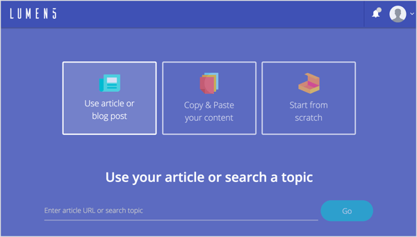 Jos haluat luoda videosi Lumen5-blogikirjoituksella, kirjoita URL-osoite ja napsauta Go.