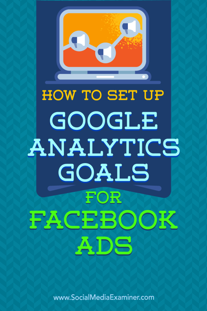 Tammy Cannonin Google Analytics -tavoitteiden asettaminen Facebook-mainoksiin sosiaalisen median tutkijalla.